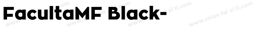 FacultaMF Black字体转换